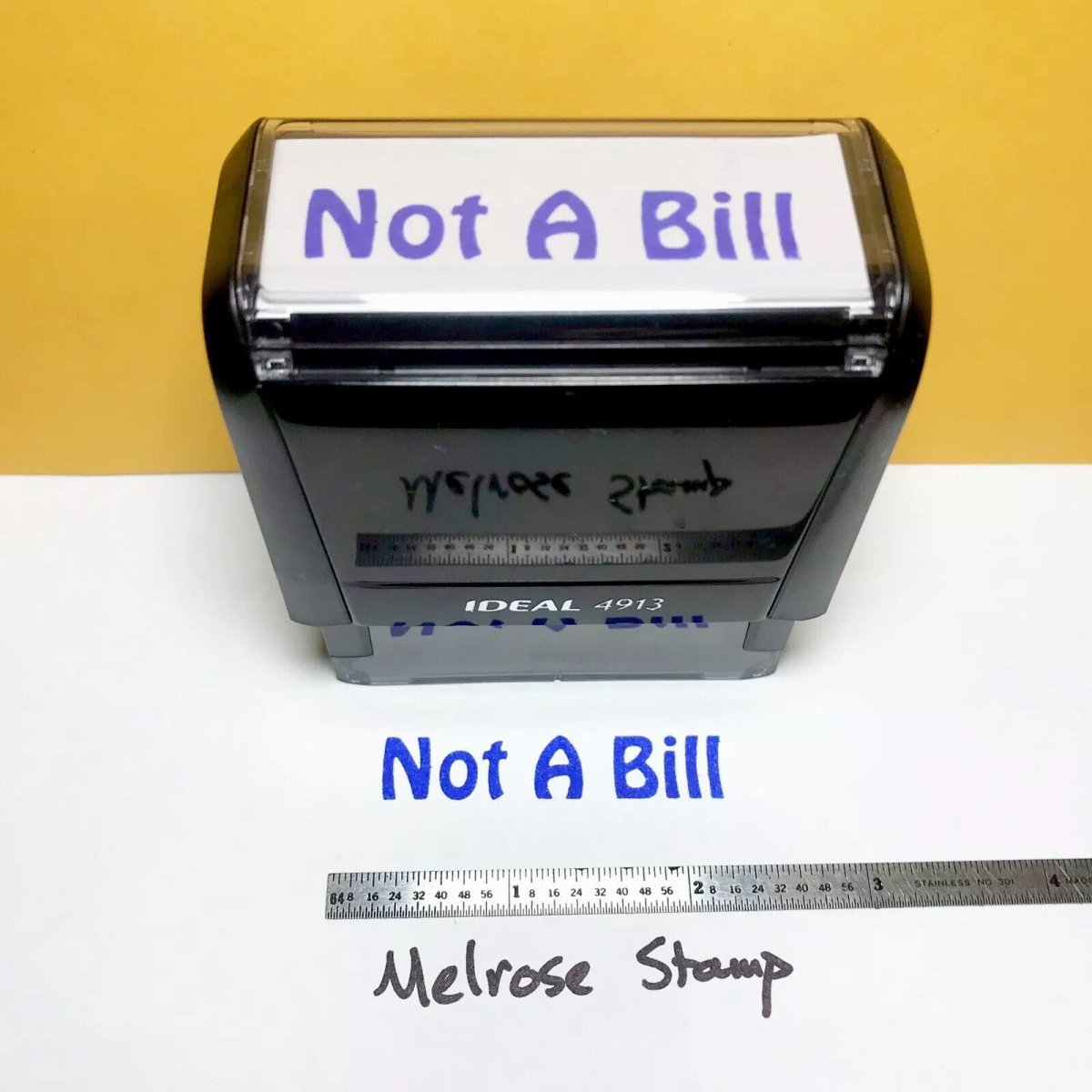Not A Bill Rubber Stamp Blue Ink Self Inking Ideal 4913 - Melrose Stamp Co