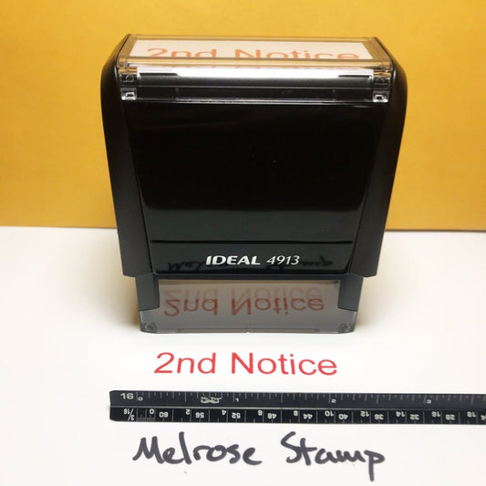 2nd Notice Rubber Stamp Red Ink Self Inking Ideal 4913 - Melrose Stamp Co