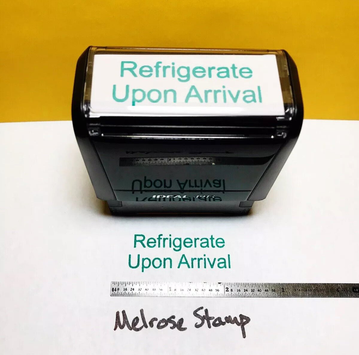 Refrigerate Upon Arrival Rubber Stamp Green Ink Ideal 4913 - Melrose Stamp Co