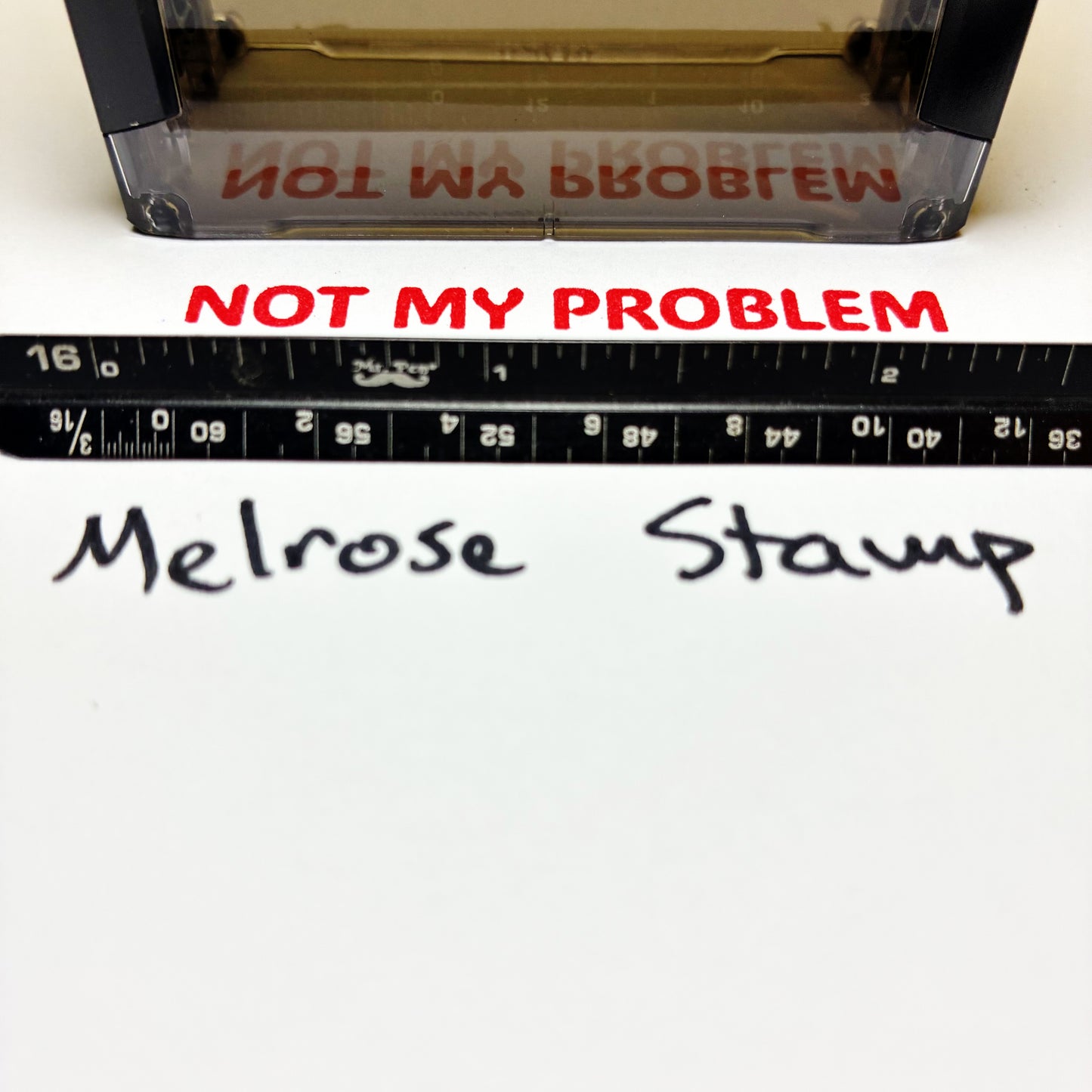 Not My Problem Rubber Stamp Red Ink Self Inking Ideal 4913