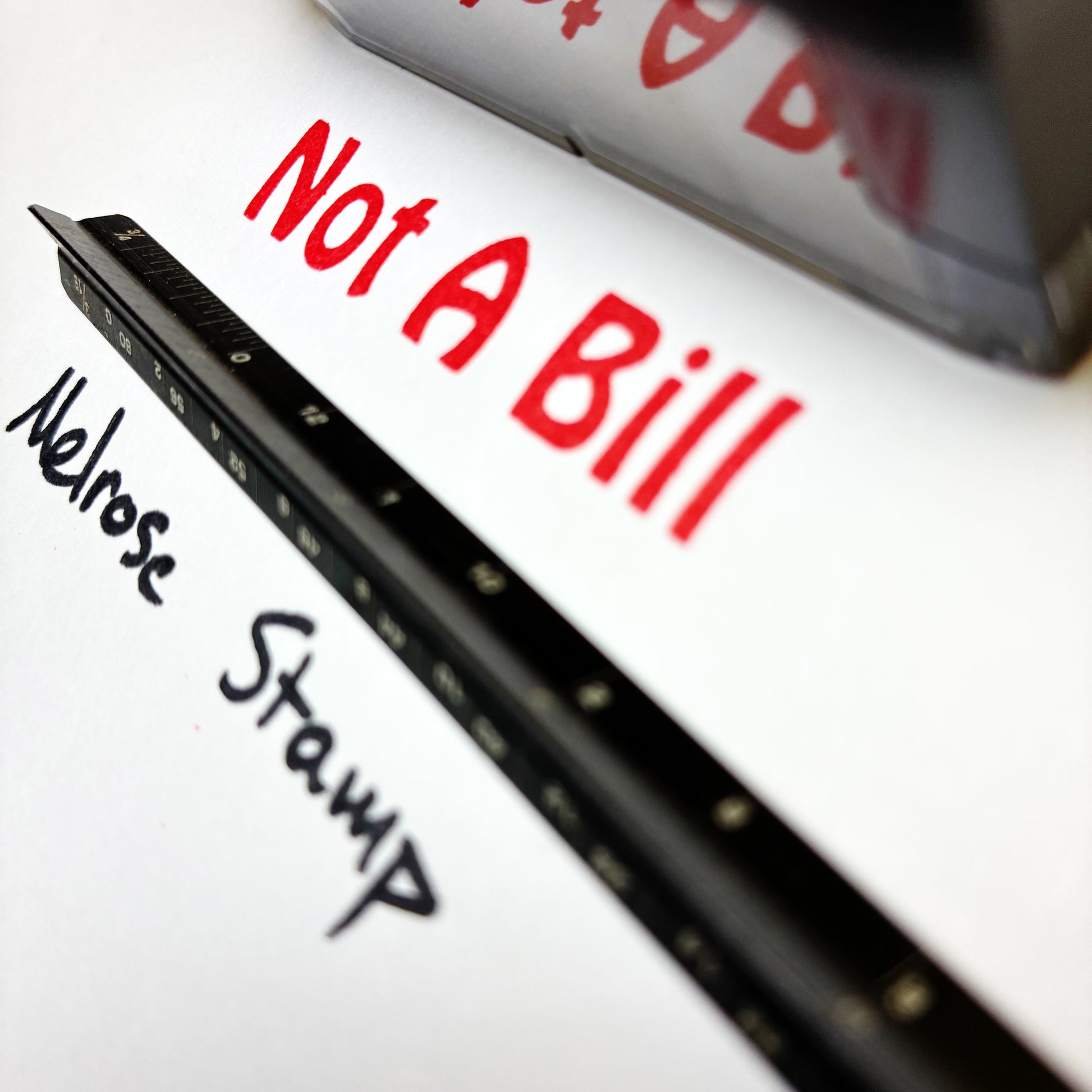 Not A Bill rubber stamp red ink large